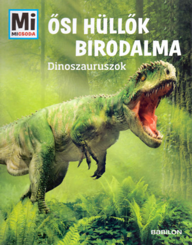 Kniha Ősi hüllők birodalma - Dinoszauruszok Manfred Baur