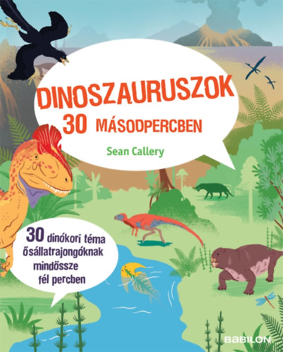 Kniha Dinoszauruszok 30 másodpercben Sean Callery