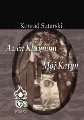 Buch Az én Katyńom Konrad Sutarski