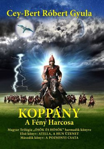 Kniha Koppány - A Fény harcosa Cey-Bert Róbert Gyula