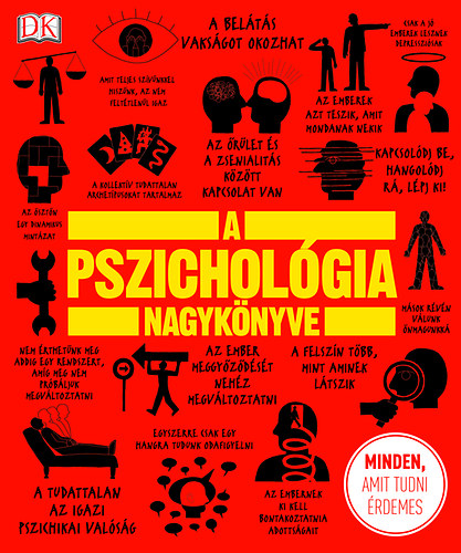 Kniha A pszichológia nagykönyve Nigel C. Benson; Marcus Weeks; Voula Grand; Joannah Ginsburg; Merrin Lazyan