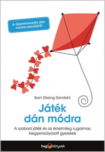 Kniha Játék dán módra Iben Dissing Sandahl