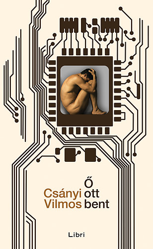 Book Ő ott bent Csányi Vilmos