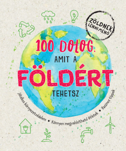 Kniha 100 dolog, amit a Földért tehetsz Janine Eck