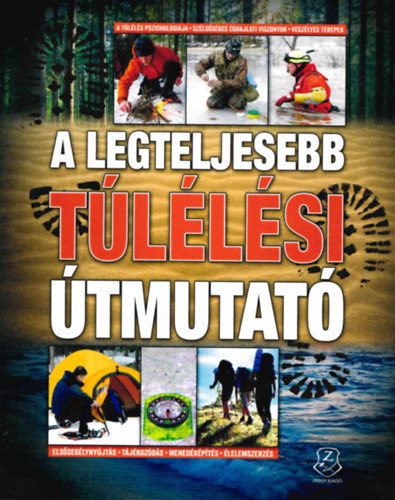 Libro A legteljesebb túlélési útmutató 