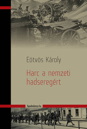 Książka Harc a nemzeti hadseregért Eötvös Károly