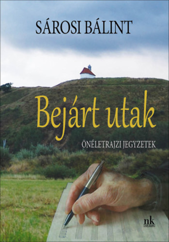 Libro Bejárt utak Sárosi Bálint