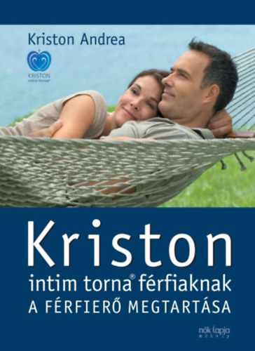 Könyv Kriston intim torna férfiaknak Kriston Andrea