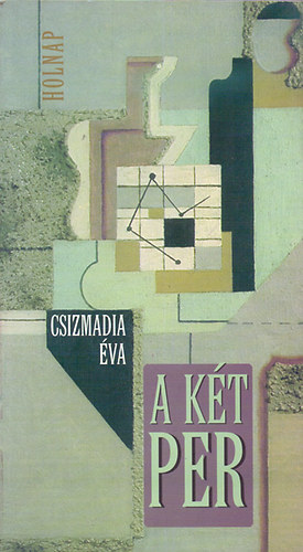 Knjiga A két per Csizmadia Éva