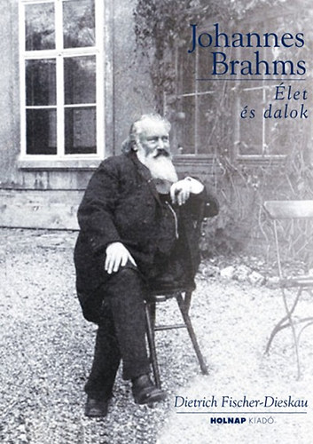 Kniha Johannes Brahms Dietrich Fischer-Dieskau