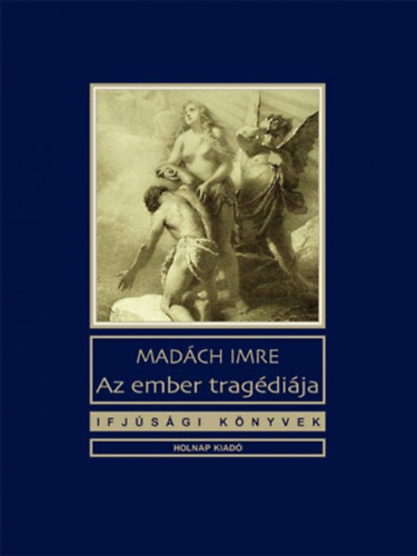 Book Az ember tragédiája Madách Imre