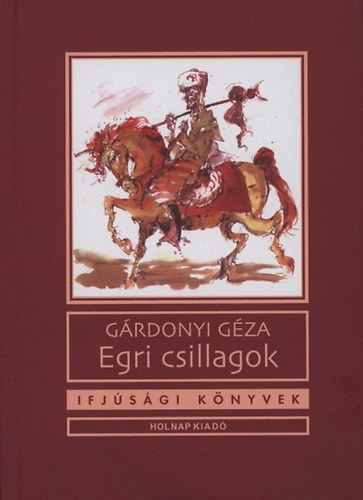 Könyv Egri Csillagok Gárdonyi Géza