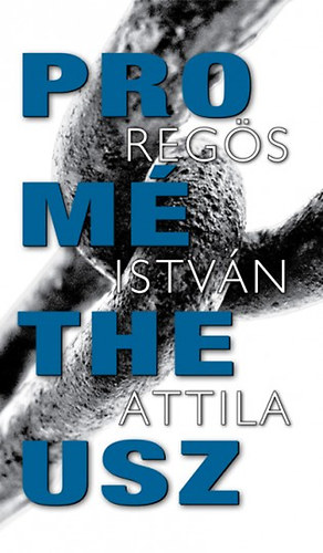 Βιβλίο Prométheusz Regős István Attila
