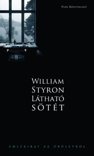 Knjiga Látható sötét William Styron