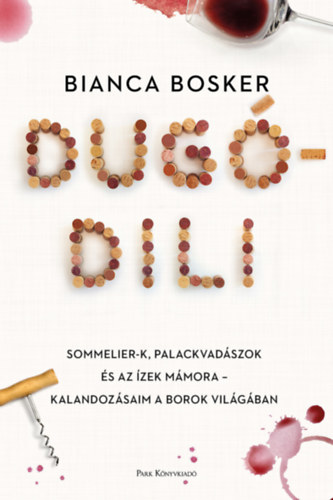 Kniha Dugódili Bianca Bosker