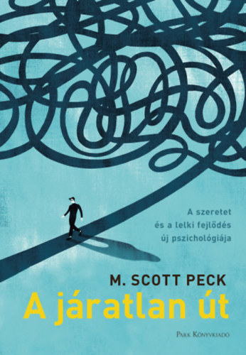 Kniha A járatlan út M. Scott Peck