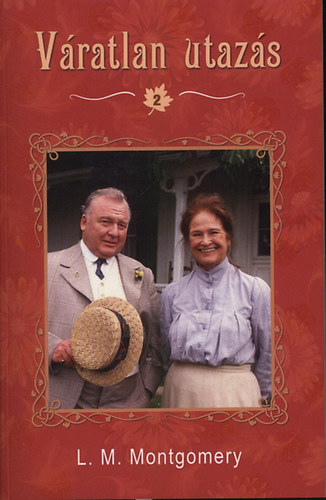 Kniha Váratlan utazás 2 Lucy Maud Montgomery