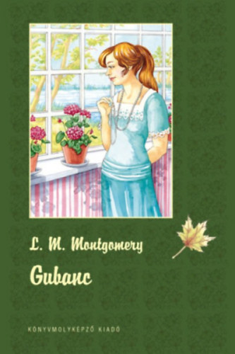 Knjiga Gubanc - puha kötés Lucy Maud Montgomery