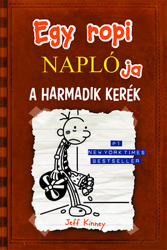 Książka Egy ropi naplója 7. - A harmadik kerék Jeff Kinney