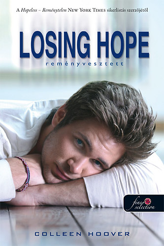 Carte Losing Hope - Reményvesztett Colleen Hoover