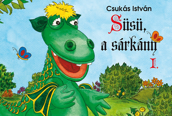 Kniha Süsü, a sárkány I. Csukás István