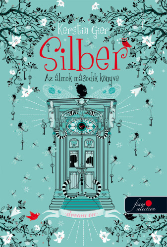 Könyv Silber - Az álmok második könyve (Silber 2.) Kerstin Gier