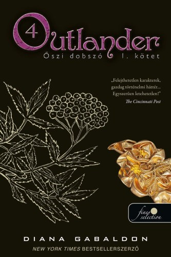 Könyv Outlander 4. - Őszi dobszó I. kötet - puha kötés Diana Gabaldon