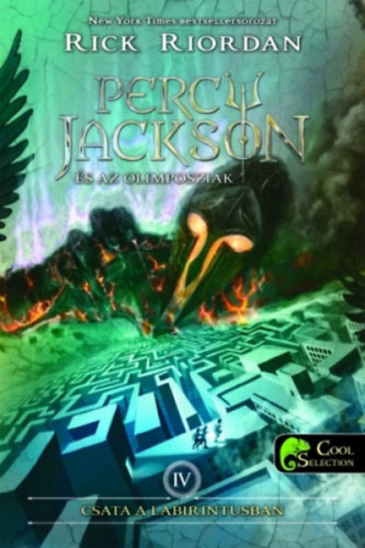 Könyv Percy Jackson és az olimposziak 4. - Csata a labirintusban Rick Riordan