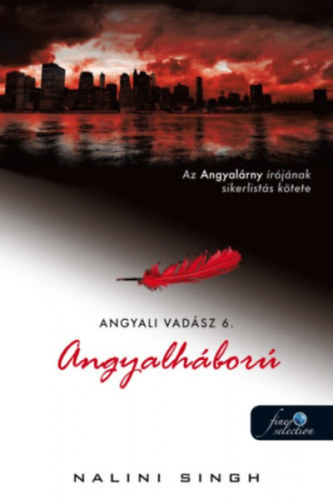Könyv Angyalháború (Angyali vadász 6.) Nalini Singh