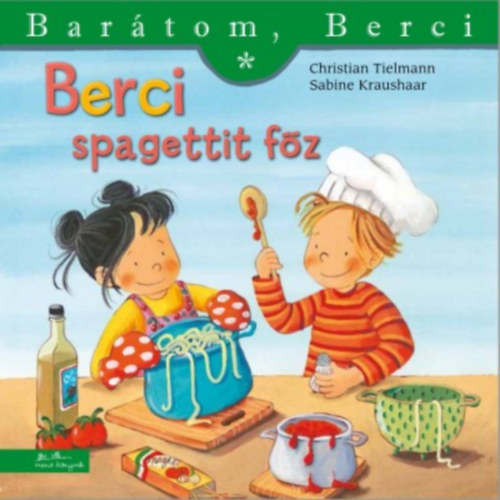 Knjiga Berci spagettit főz Christian Tielmann