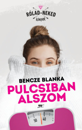 Libro Pulcsiban alszom Bencze Blanka