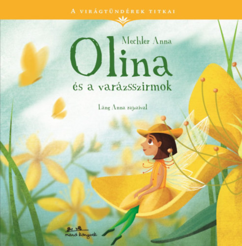 Book Olina és a varázsszirmok Mechler Anna