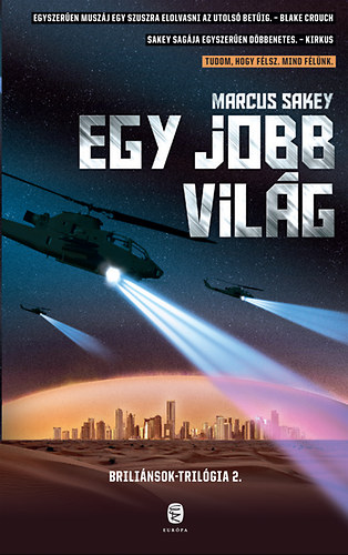 Book Egy jobb világ Marcus Sakey