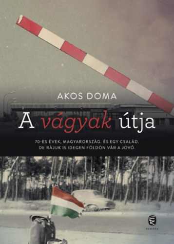 Boek A vágyak útja Akos Doma