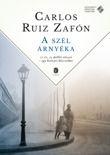 Könyv A szél árnyéka Carlos Ruiz Zafón