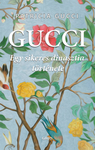 Könyv Gucci Patrizia Gucci