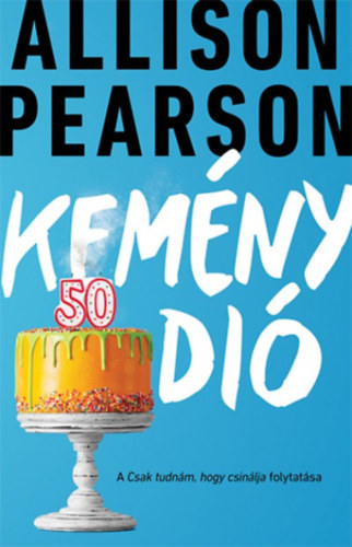 Buch Kemény dió Allison Pearson
