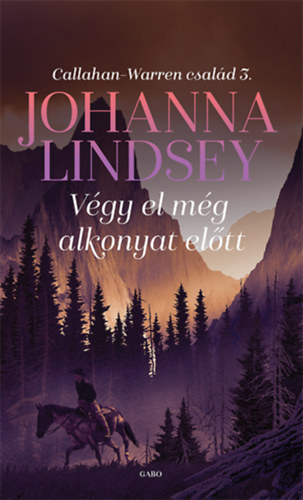 Knjiga Végy el még alkonyat előtt Johanna Lindsey