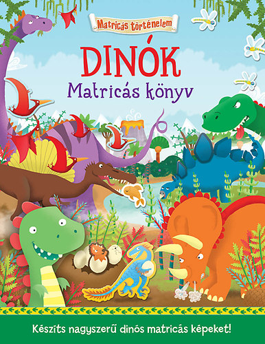 Βιβλίο Dínók - Matricás könyv 