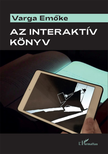 Kniha Az interaktív könyv Varga Emőke
