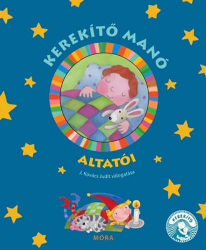 Book Kerekítő Manó altatói J. Kovács Judit