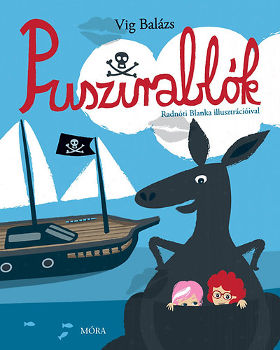 Boek Puszirablók Vig Balázs