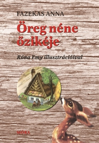 Book Öreg néne őzikéje - stancolt Fazekas Anna