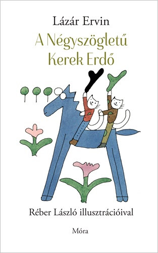 Libro A Négyszögletű Kerek Erdő Lázár Ervin