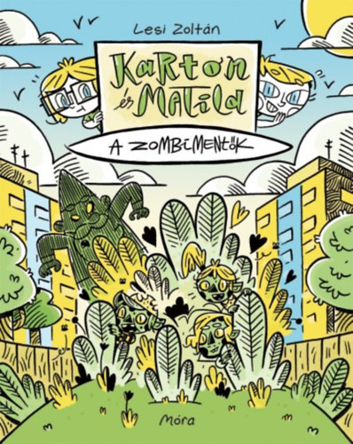 Carte Karton és Matild - A zombimentők Lesi Zoltán