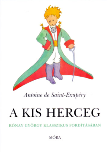 Книга A kis herceg - kartonált Antoine de Saint-Exupéry