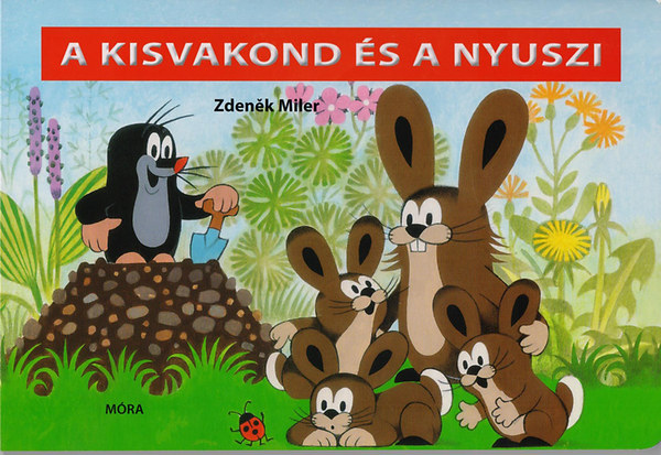 Book A kisvakond és a nyuszi (lapozó) Zdeněk Miler