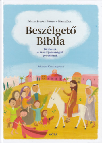 Buch Beszélgető Biblia Miklya Luzsányi Mónika; Miklya Zsolt