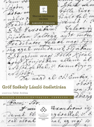 Carte Gróf Székely László önéletírása Fehér Andrea