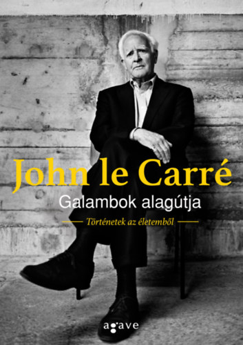 Kniha Galambok alagútja John le Carré